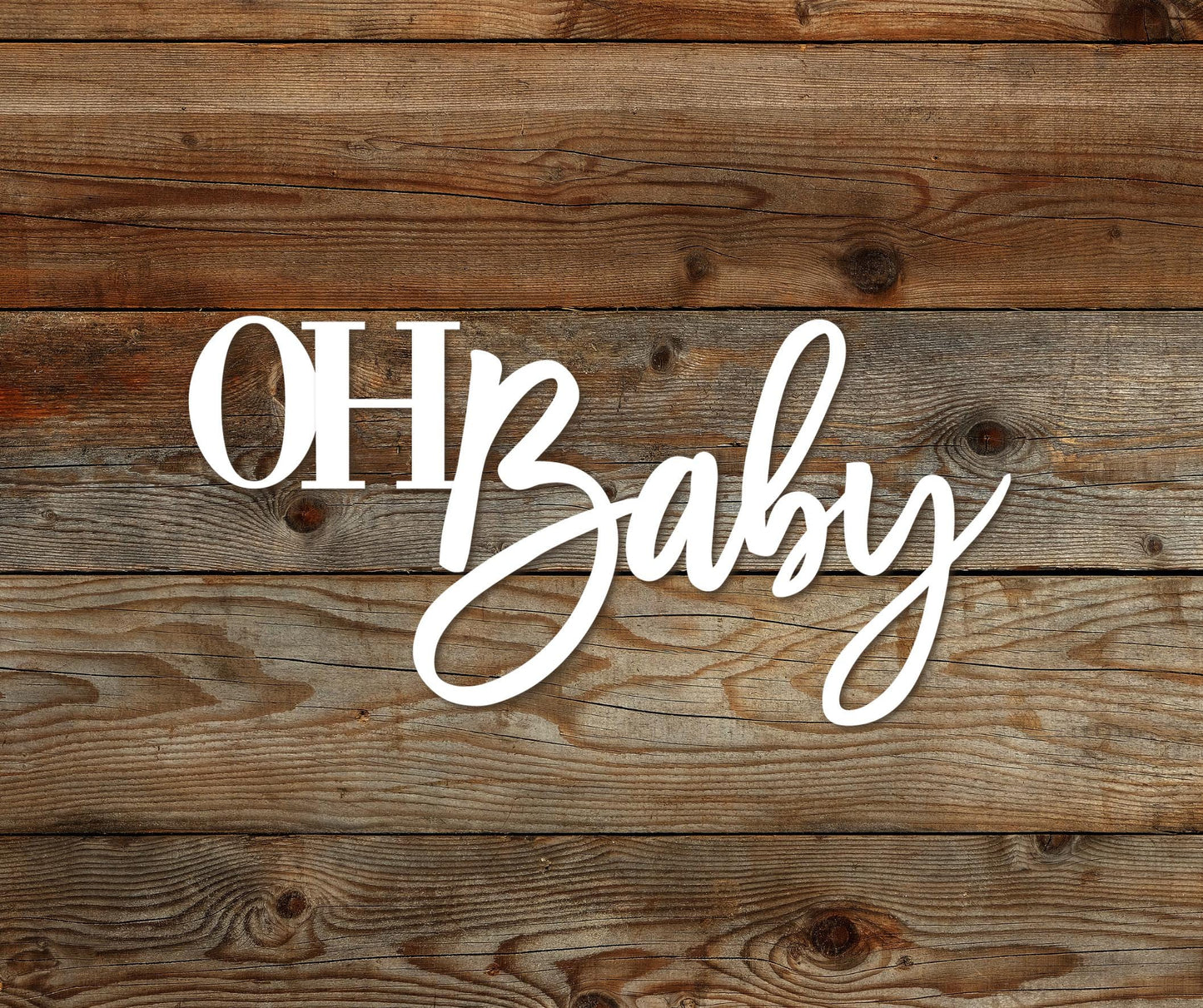 OH Baby sign, custom wood sign, baby shower sign, custom baby shower wooden cutout