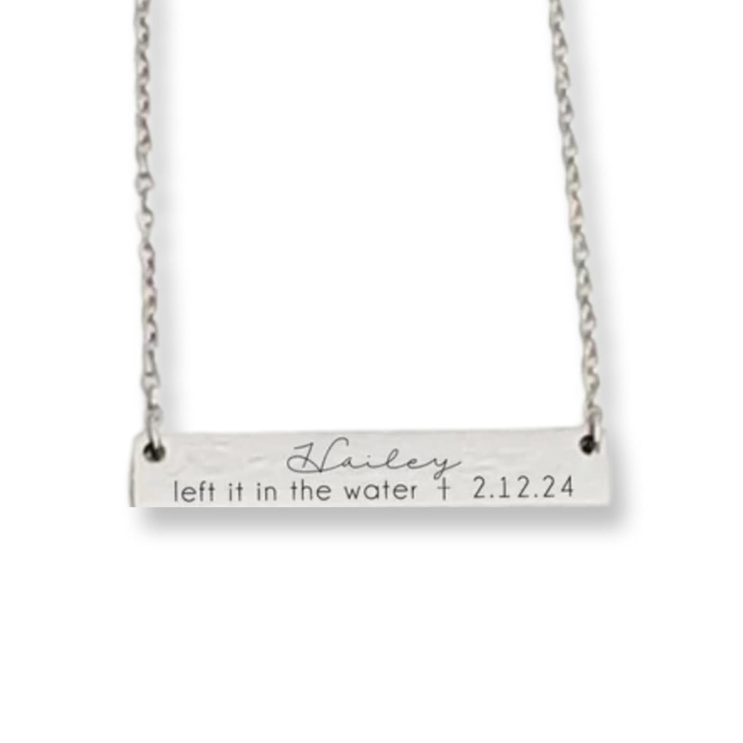 Personalized baptism bar necklace - Left it in the water - engraved name and baptism date