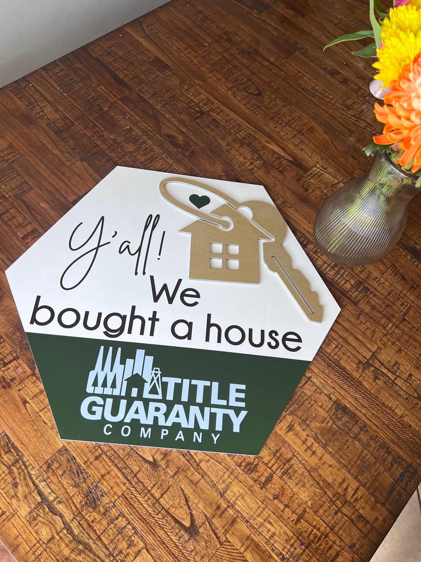 Y’all we bought a house sign , real estate closing sign, hexagon real estate sign, wooden closing sign, real estate agent prop sign