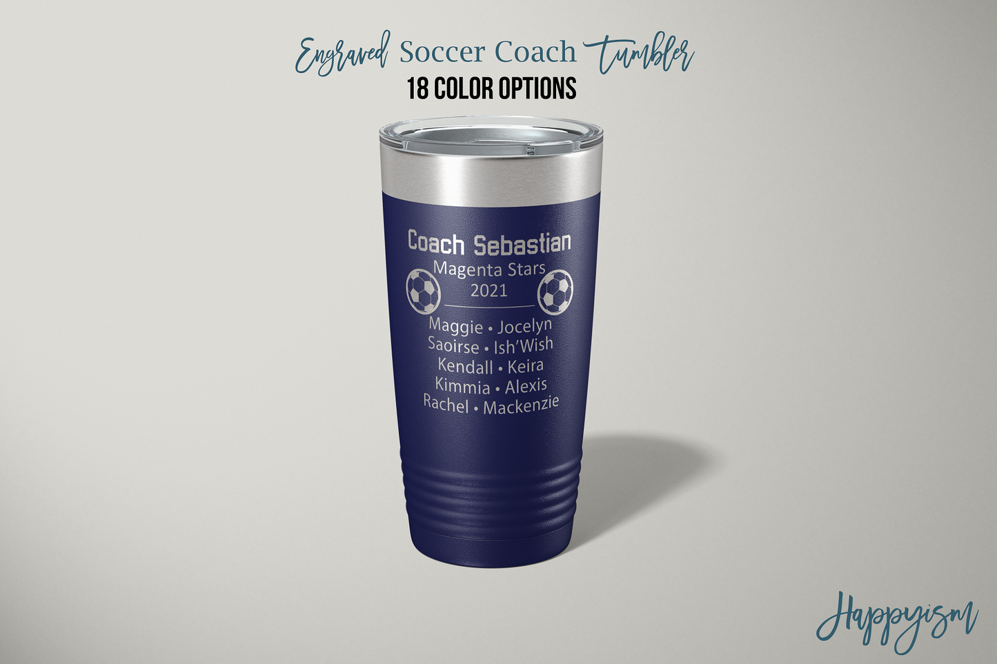 Engraved Soccer Coach 20 oz Stainless Steel Tumbler - Happyism, Inc. Engraving