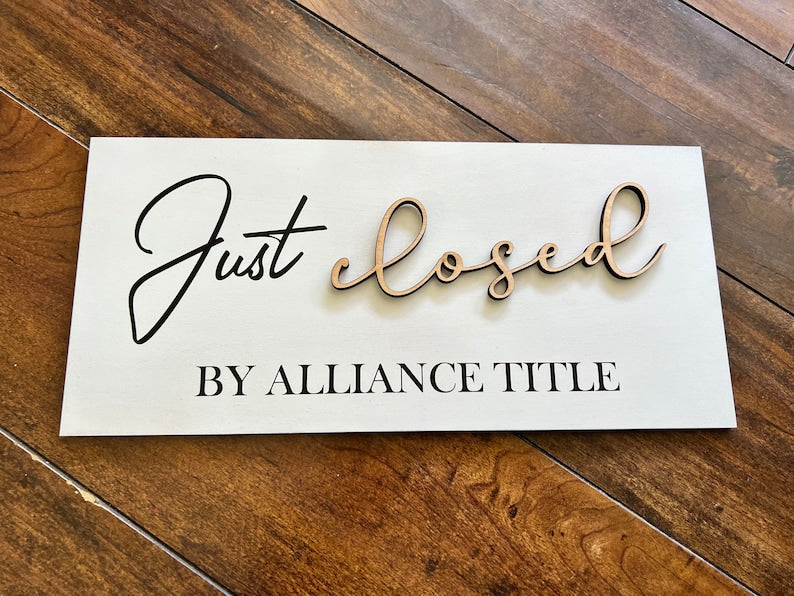 Real estate closing sign - Just closed sign