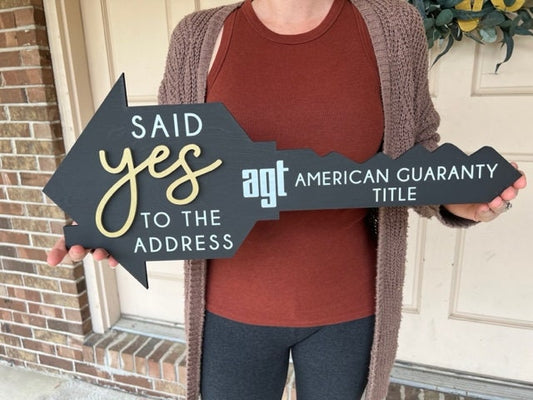 Said Yes to the Address real estate closing key sign, personalized closing key sign, sold wood key sign, closing sign, real estate agent key