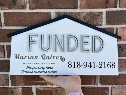 Funded Real estate house closing sign, Just sold mortgage advisor sign, real estate agent closing sign, fun closing sign, realty sign