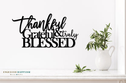 Thankful grateful & truly blessed sign, custom wood sign, family wall sign, custom wood sign, home decor inspiration, blessed sign
