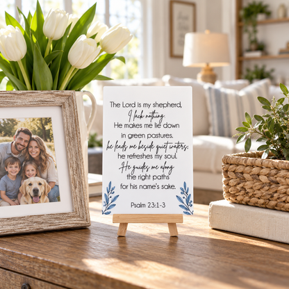 Psalms 23:1-3 scripture sign, Acrylic tabletop sign with easel stand
