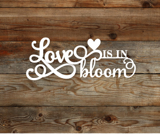 Love is in bloom sign, custom wood sign, wedding shower sign, engagement party sign