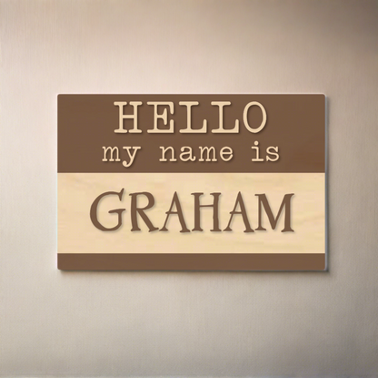 Hello I'm "___" Engraved Newborn sign with baby name