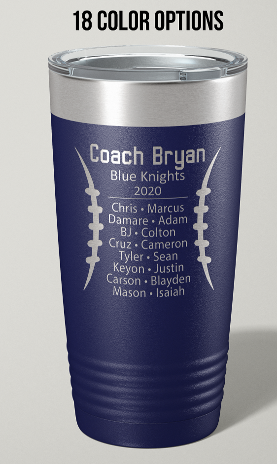 Engraved Football Coach 20 oz Stainless Steel Tumbler - Happyism, Inc. Engraving 