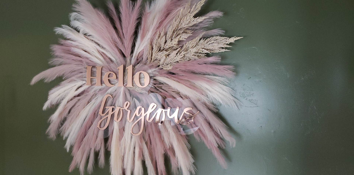 Hello Gorgeous - Custom Mirrored Acrylic Sign - Salon decor - Clear backing