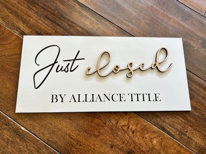 Real estate closing sign - Just closed sign